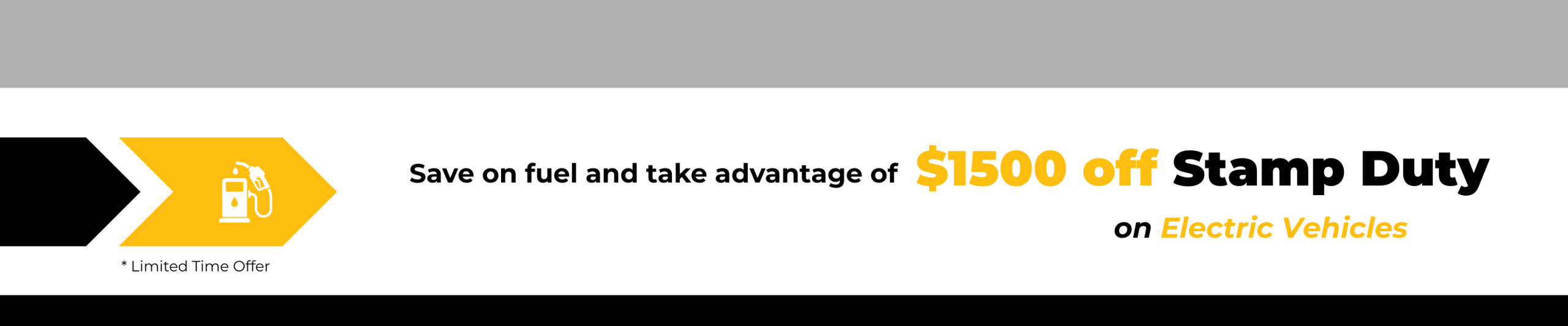 A yellow and black image of text commenting Save on fuel and take advantage of $1500 off Stamp Duty on all EV Vehicles